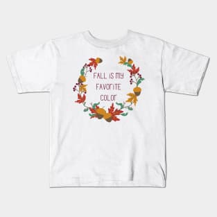 fall is my favorite color Kids T-Shirt